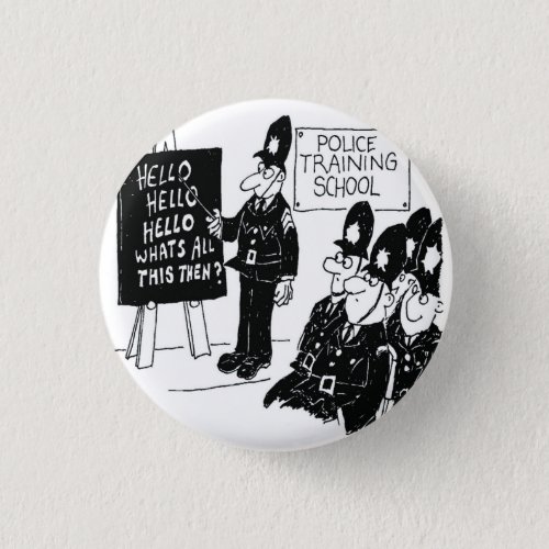 UK Police Training School Funny Cartoon Button