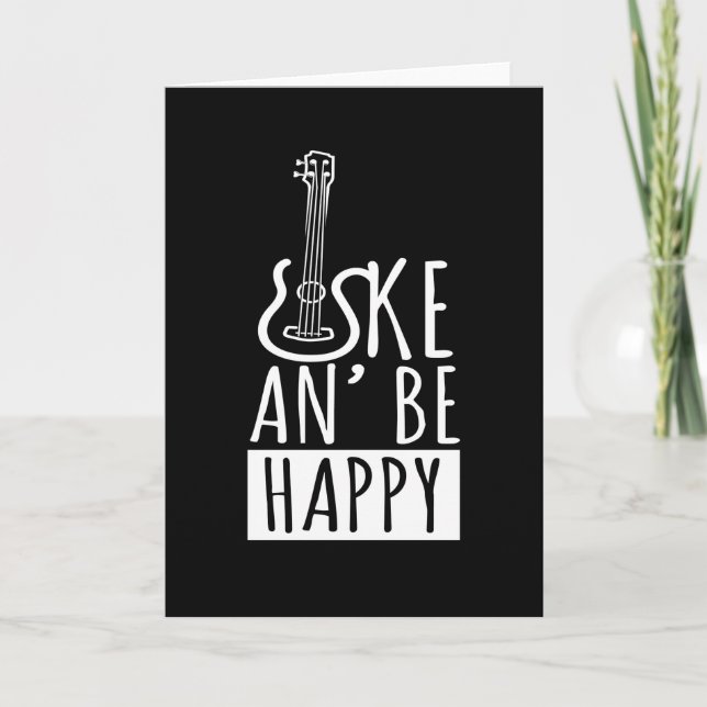 Uke An Be Happy Ukulele Guitar Music Card (Front)