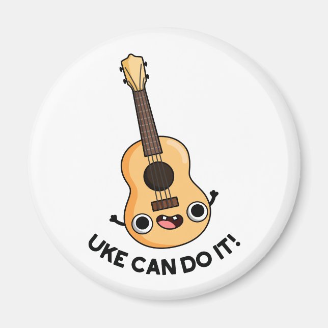Uke Can Do It Funny Encouragement Ukulele Pun Magnet (Front)