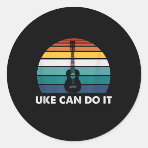 Uke Can Do It Funny Ukulele Player Guitar Gift Classic Round Sticker