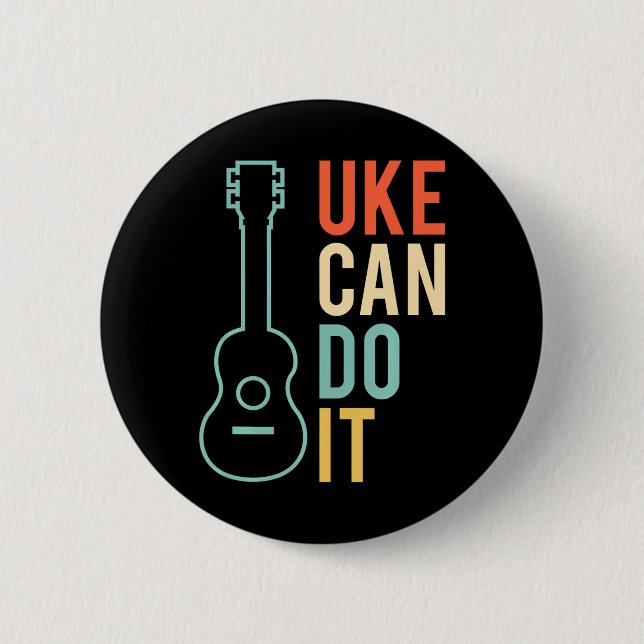 UKE Can Do It Ukulele Button (Front)