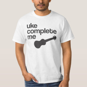 "Uke Complete Me" design T-Shirt