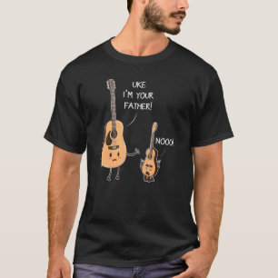 Uke I Am Your Father Ukulele Guitar Music Father's T-Shirt