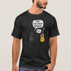 Uke I Am Your Father Ukulele Guitar Music T-Shirt