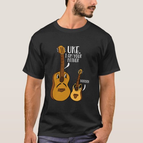 Uke I Am Your Father Ukulele Noo Guitar Musician T_Shirt