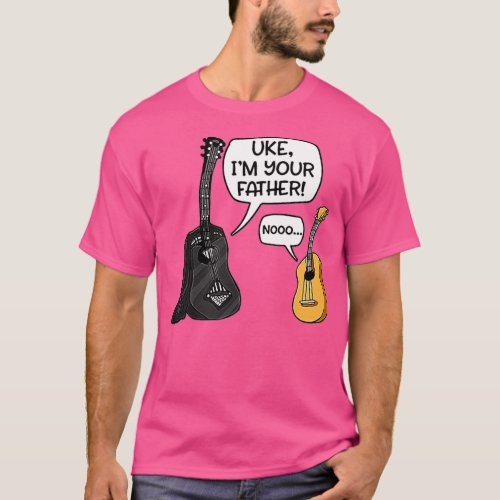 Uke Im Your Father Funny Guitar  T_Shirt