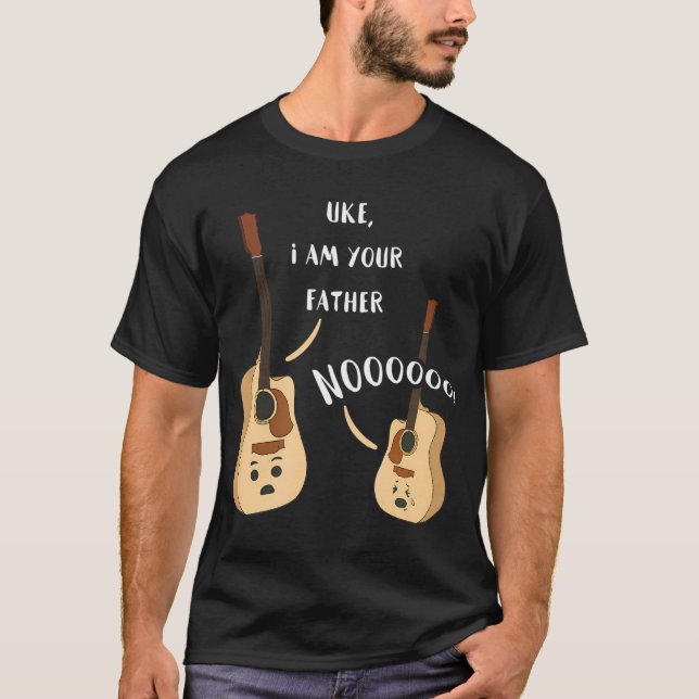 Uke I'm your father T-Shirt (Front)
