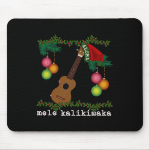 Uke Mele Kalikimaka Ukulele Christmas Songs Aloha  Mouse Pad