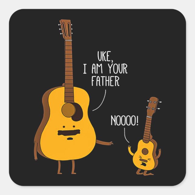 Uke Ukulele I'm Your Father Dad Gift Square Sticker (Front)