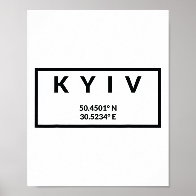 Ukraine Capital Coordinates - Kyiv  Poster (Front)