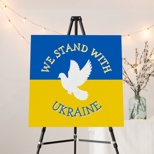 Ukraine Flag | I Stand with Urkaine Foam Board (In Situ (Stand))