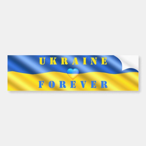 Ukraine Forever _ Support _ Flag _ Peace _ Freedom Bumper Sticker