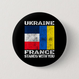 Ukraine France Stands With You French Support Flag Button
