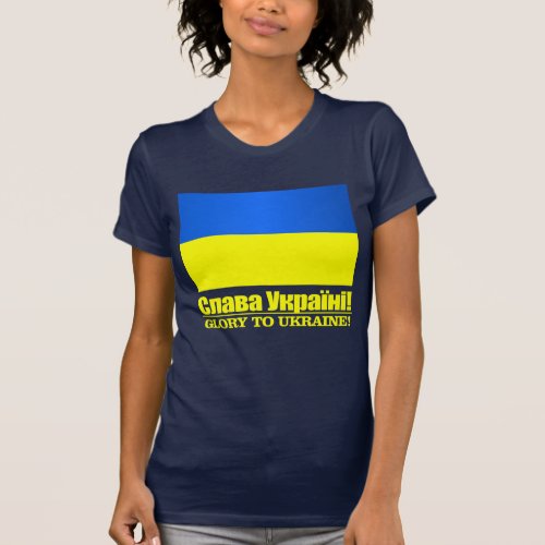 Ukraine Glory to Ukraine T_Shirt