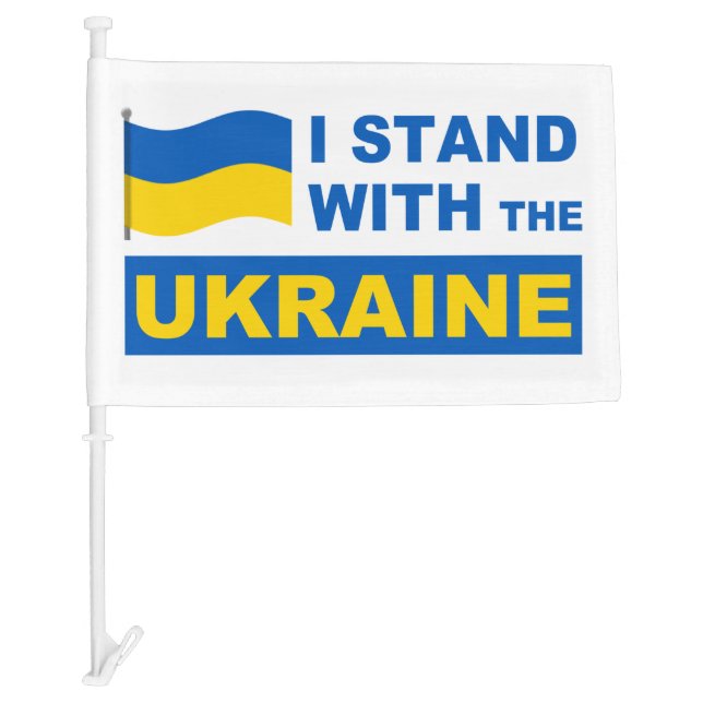 Ukraine I Stand With The Ukraine Car Flag (Front)