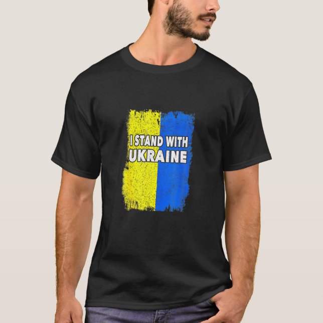 Ukraine I Stand With Ukraine Ukrainian Flag Suppor T-Shirt (Front)
