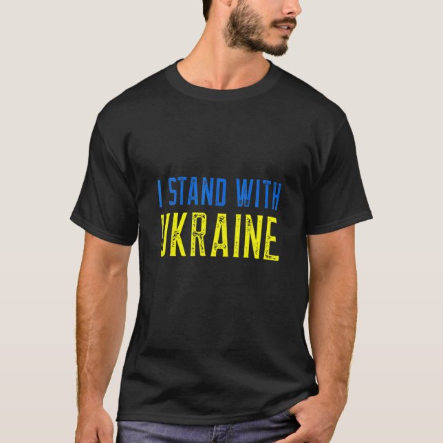 Ukraine I Stand With Ukraine Ukrainian Flag Suppor T-Shirt (Front)