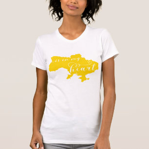 Ukraine Is In My Heart T-Shirt