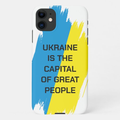 Ukraine is the capital of Great People Case iPhone