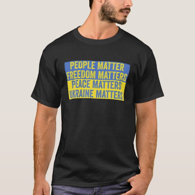 Ukraine Matters President Zelensky Speech Quote FR T-Shirt (Front)