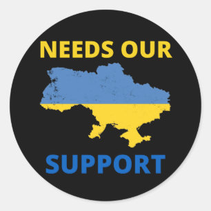 ukraine needs our support classic round sticker