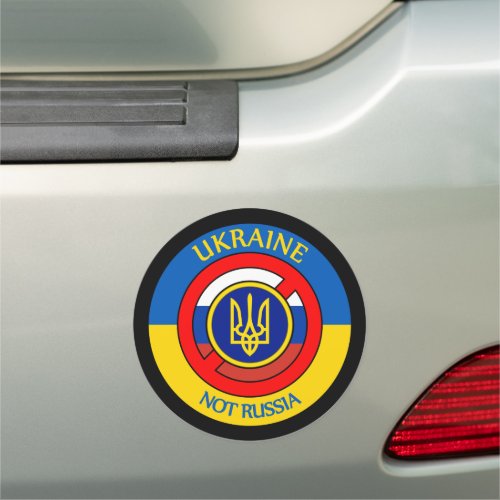 Ukraine _ Not Russia Car Magnet