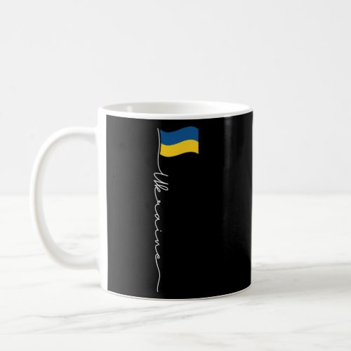 Ukraine Signature Flag Pole _ Patriotic Ukrainian  Coffee Mug