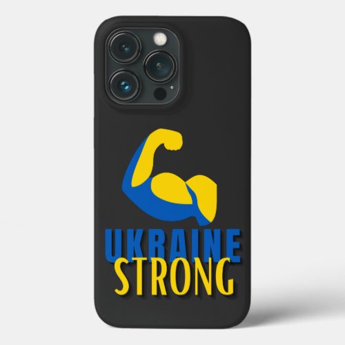 Ukraine Strong Muscle Flex  iPhone 13 Pro Case