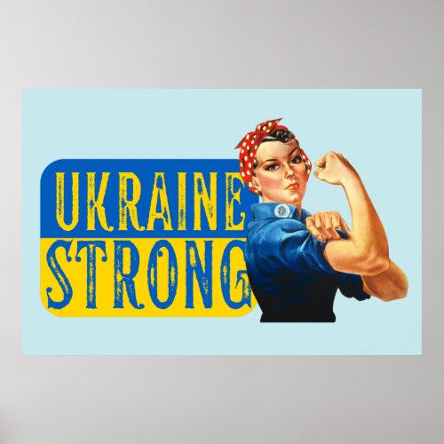 Ukraine Strong Rosie the Riveter  Poster