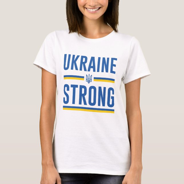 Ukraine Strong T-Shirt (Front)