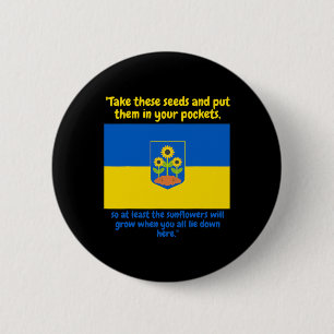 Ukraine Support Sunflower Pur These Seeds In Your Button