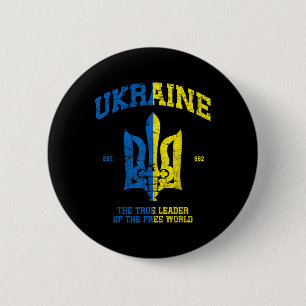 Ukraine The Leader Of The Free World Vintage Ukrai Button