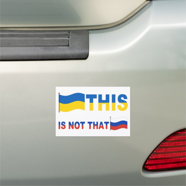 Ukraine This Is Not That Car Magnet (In Situ)