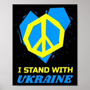 Ukraine Ukrainian Flag Peace I Stand With Ukraine Poster