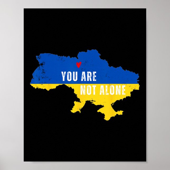 Ukraine You Are Not Alone Kiev Map Ukrainian Suppo Poster (Front)