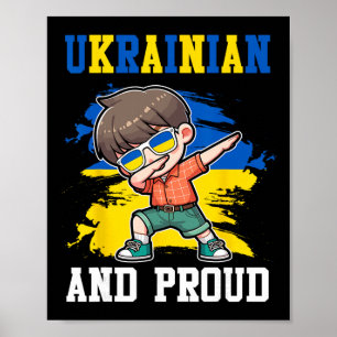 Ukrainian And Proud Ukrainian Boy Ukraine Flag Poster