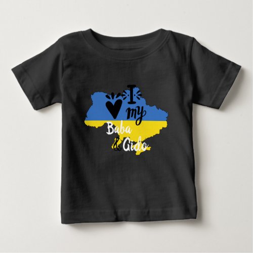 Ukrainian Baby I Love My Baba and Gido Clothing Baby T_Shirt