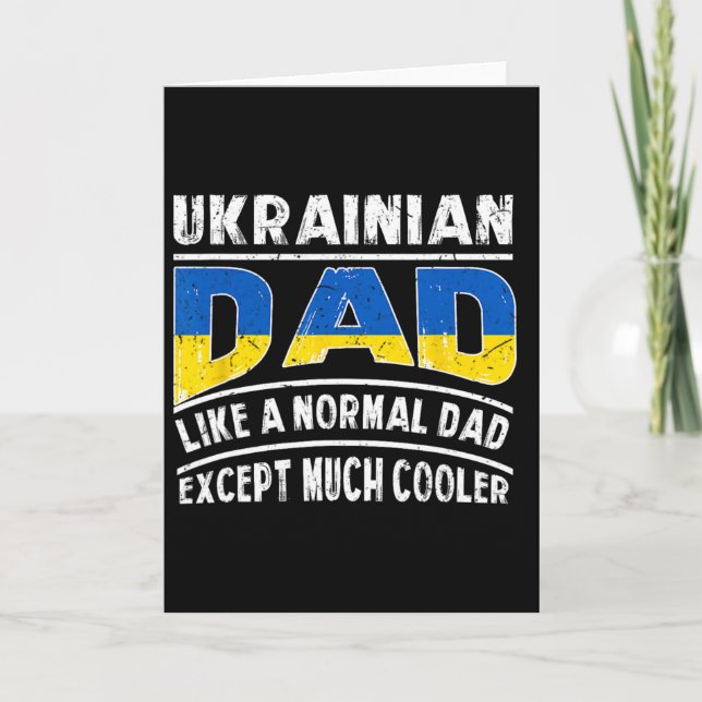 Ukrainian Dad Like A Normal Except Much Cooler Pap Card (Front)