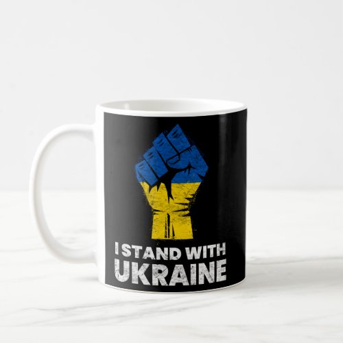 Ukrainian Flag I Stand With Ukraine Flag Coffee Mug