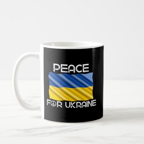 Ukrainian Flag Peace For Ukraine Make Love Not War Coffee Mug