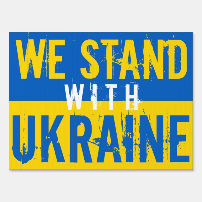 Ukrainian Flag Stand With Ukraine Yard Sign (Front)