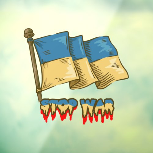 Ukrainian Flag Stop War  Window Cling