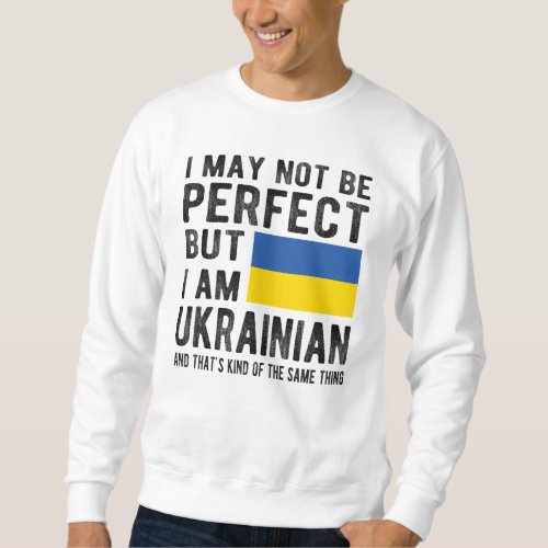 Ukrainian Flag Ukraine Heritage Ukrainian Roots Sweatshirt