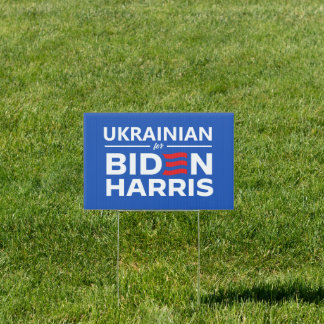 Ukrainian for Biden Harris Sign