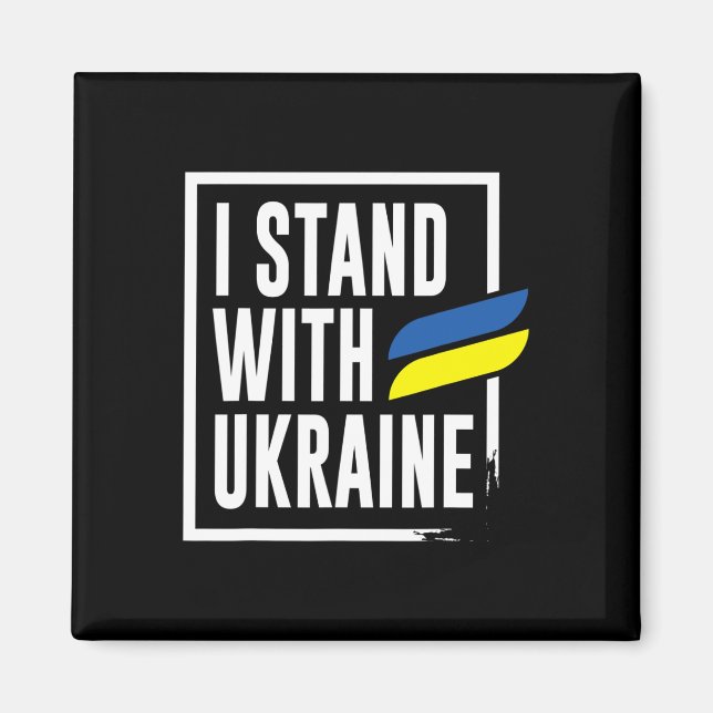 Ukrainian I Stand With Ukraine  Magnet (Front)