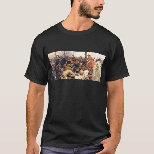 Ukrainian KozakyCossacks by Repin T_Shirt