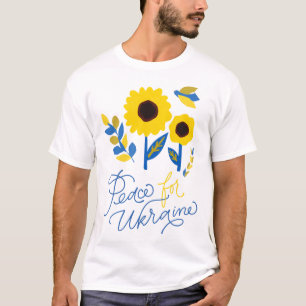 Ukrainian sunflower art  Peace for Ukraine    T-Shirt