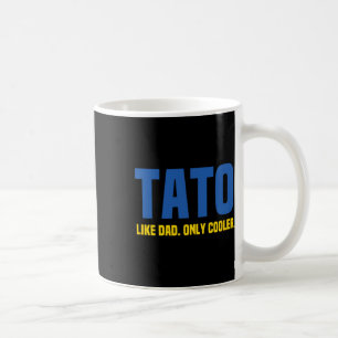Ukrainian Tato. Ukraine Dad. Father  Coffee Mug
