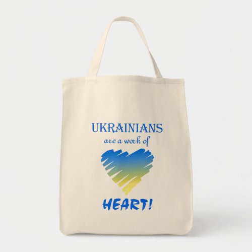 Ukrainians are a work of heart in blue and yellow tote bag