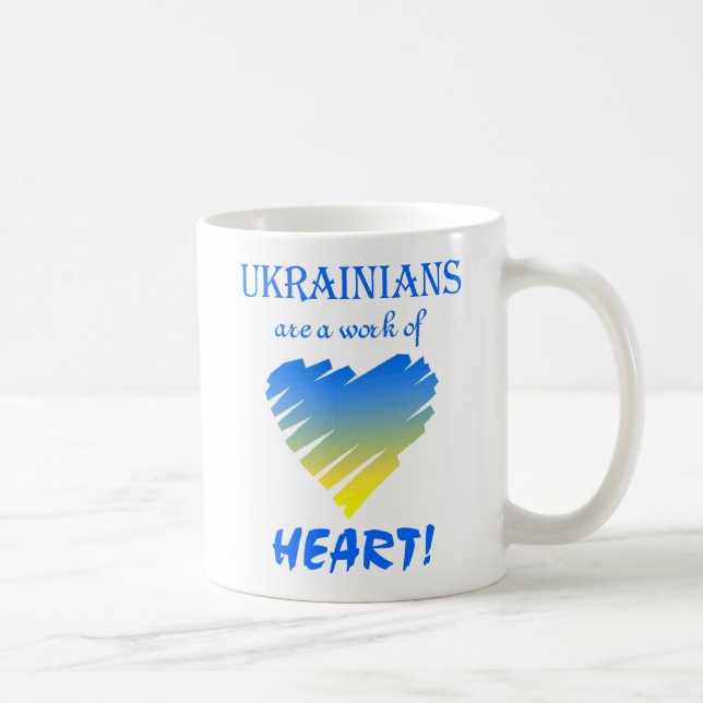 Ukrainians are a Work of Heart~Mug Coffee Mug (Right)
